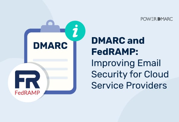 DMARC and FedRAMP: Improving Email Security