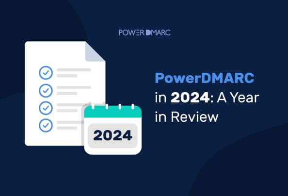 PowerDMARC в 2024 году: Обзор за год