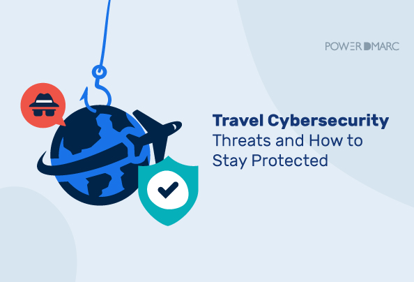 Travel Cybersecurity Threats and How to Stay Protected