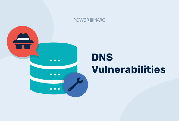DNS Vulnerabilities: 10 Common Weaknesses & How to Fix Them