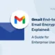 Gmail-end-to-end-email-encryption
