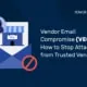 Vendor Email Compromise (VEC): How to Stop Attacks from Trusted Vendors E-maile marketingowe nie docierają do klientów