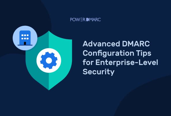 Enterprise DMARC