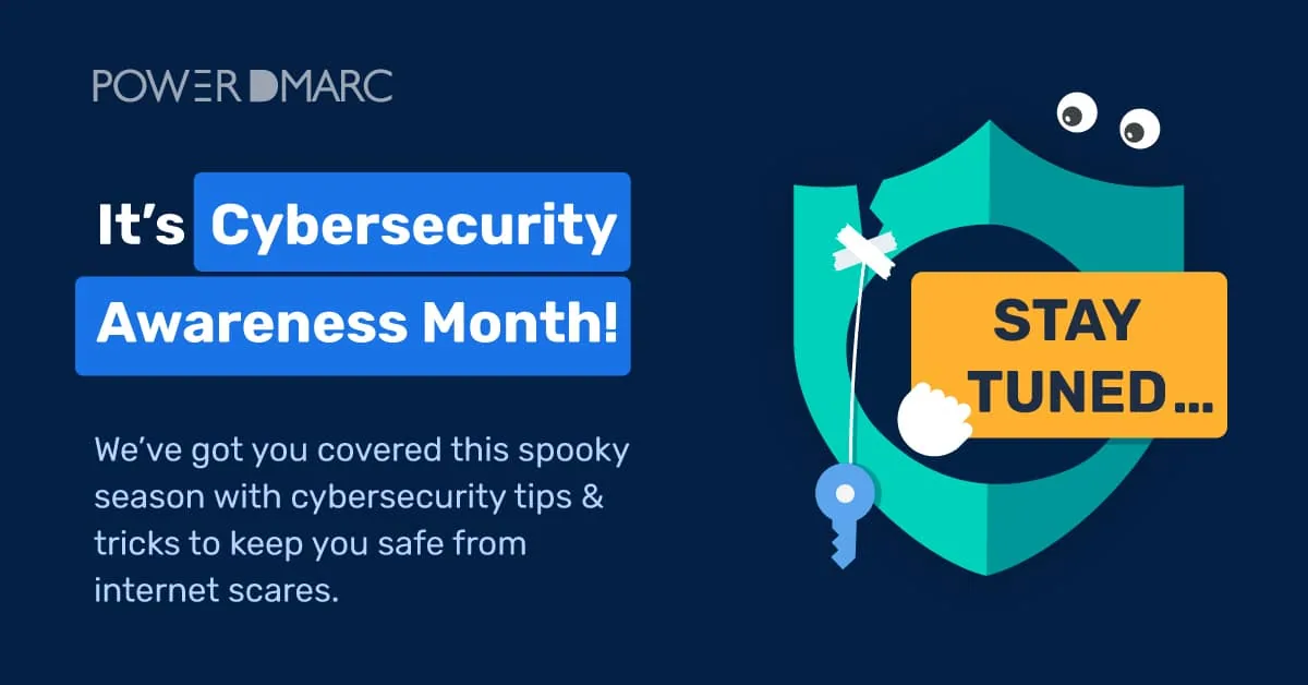powerdmarc-cyber-security-awareness-month