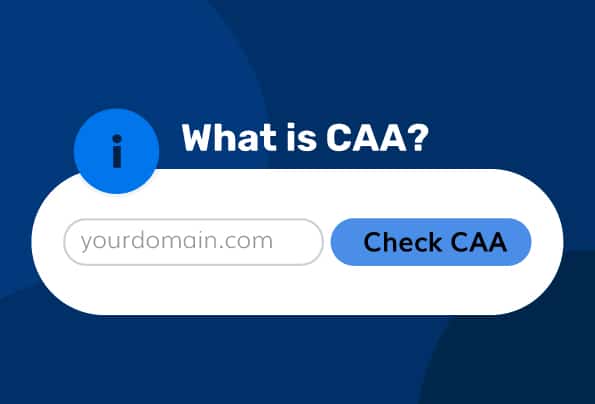 What is CAA? Understanding Certificate Authority Authorization cos'è la CAA