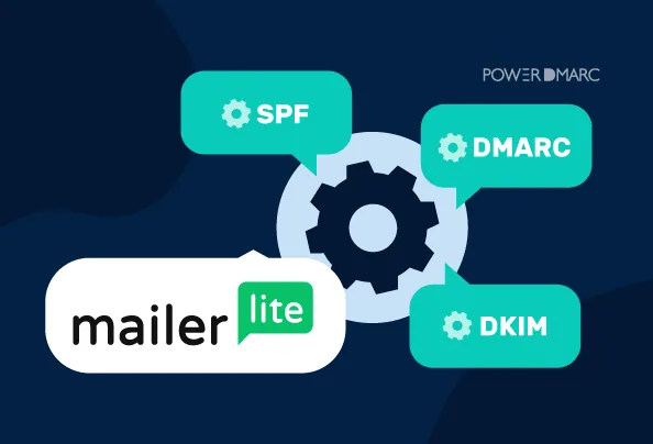 A Step-by-Step Guide to Setting Up SPF, DKIM, and DMARC for MailerLite MailerLite