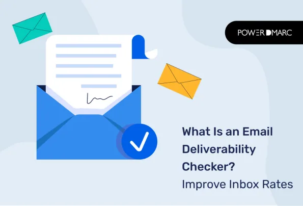 What Is an Email Deliverability Checker? Improve Inbox Rates メール配信チェッカー