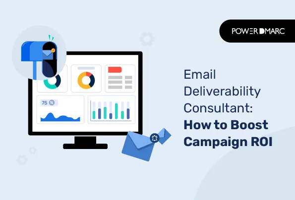 Email Deliverability Consultant: How to Boost Campaign ROI メール配信コンサルタント
