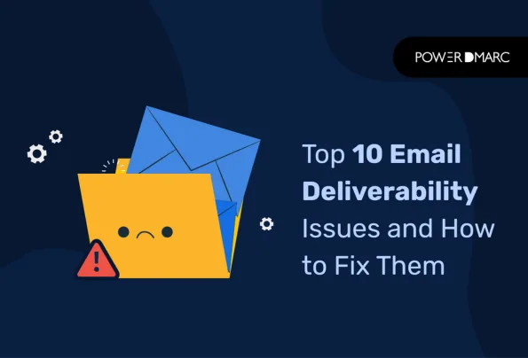 Top 10 Email Deliverability Issues and How to Fix Them problemi di consegna delle e-mail