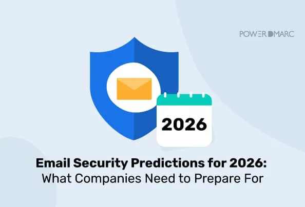 Prévisions en matière de sécurité des e-mails pour 2026