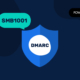 SMB1001-DMARC