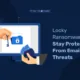 Locky Ransomware: Stay Protected From Email Threats Locky-Ransomware – Schützen Sie sich vor E-Mail-Bedrohungen