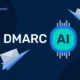 DMARC AI and the Evolution of Email Authentication DMARC-AI