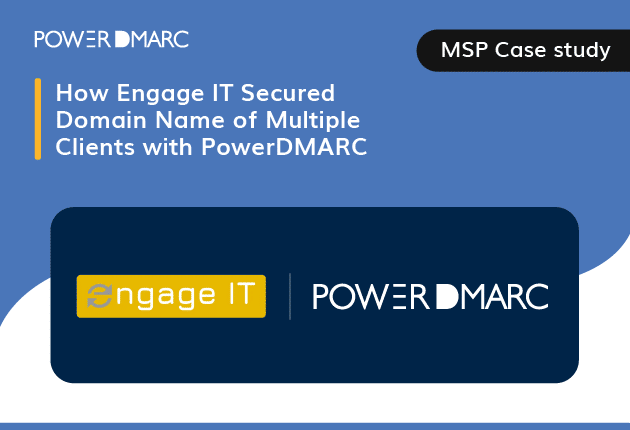 PowerDMARC Case Studies-engage it PowerDMARC 導入事例 - 導入事例