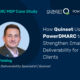 Caso di studio DMARC MSP: come Quinset utilizza PowerDMARC per migliorare la deliverability delle e-mail per i propri clienti