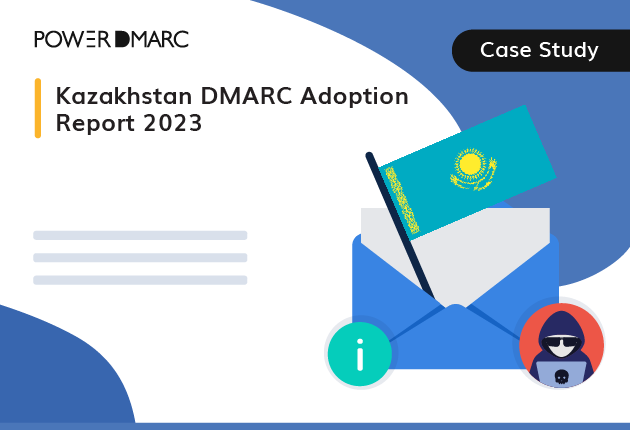 Kazakhstan DMARC Adoption Report 2023 カザフスタンDMARC導入レポート 2023年