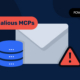 Malicious MCP Servers & Email Security: The New Supply Chain Threat Servidores MCP maliciosos y seguridad del correo electrónico