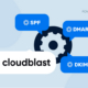 Guía de configuración de DKIM, DMARC y SPF de Cloudblast